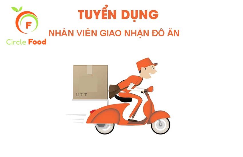 Cana Event tuyển dụng nhân viên giao hàng đồ ăn