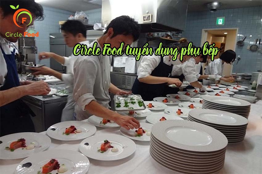 Cana Event tuyển dụng nhân viên phụ bếp