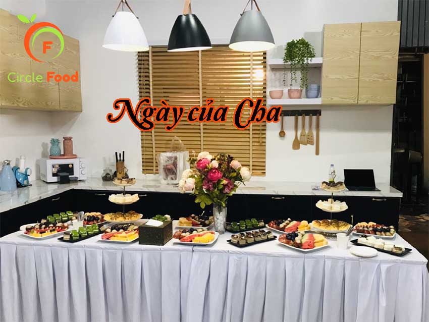 tiệc teabreak ngày của Cha