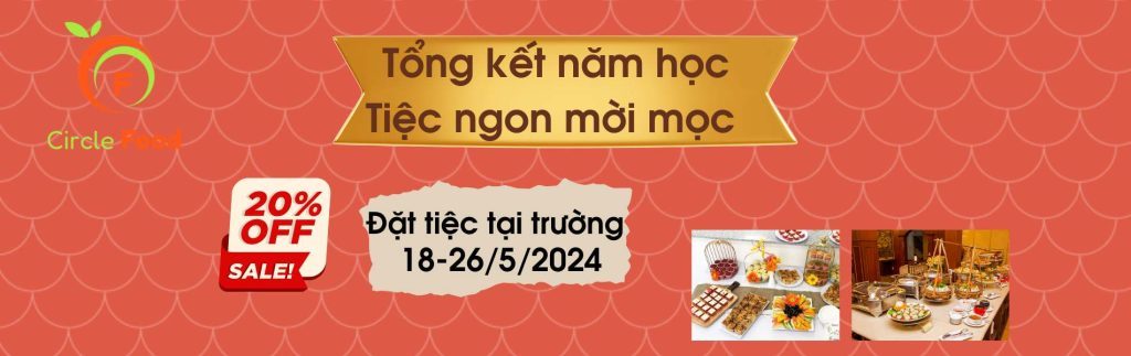 Tổng kết năm học Tiệc ngon mời mọc