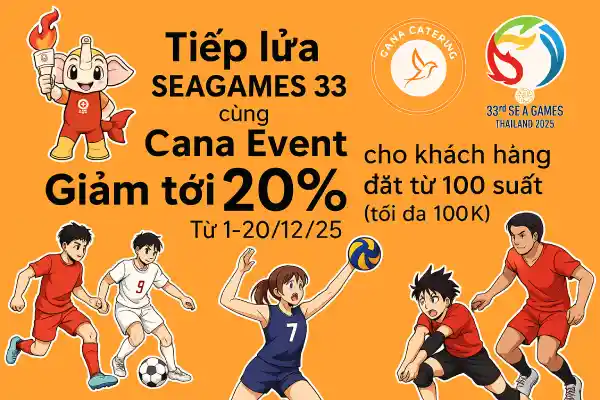 Tiếp lửa Seagames 33 Thailand 2025 cùng Cana Event